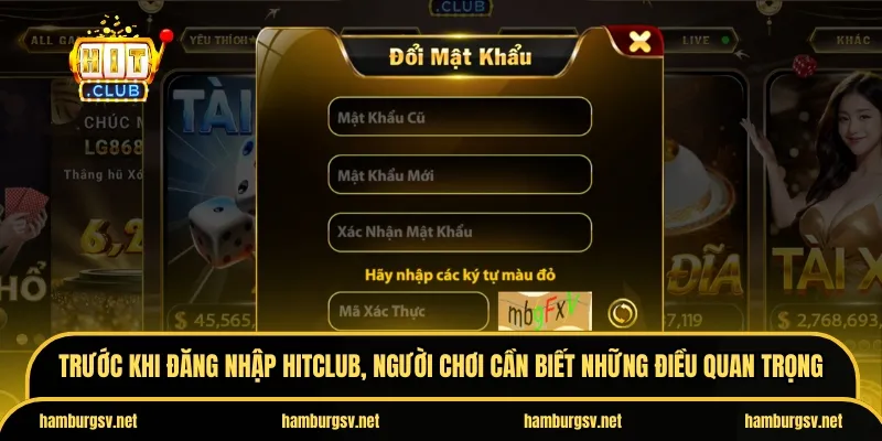 Trước khi đăng nhập Hitclub, người chơi cần biết những điều quan trọng
